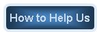 How To Help Us